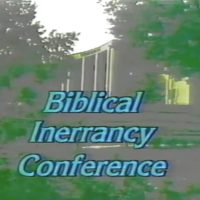 Inerrancy_Conference_1987-01-Joel_Gregory-God's_Indestructible_Word Inerrancy_Conference_1987-01-Joel_Gregory-God's_Indestructible_Word
