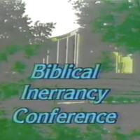 Inerrancy_Conference_1987-01-Joel_Gregory-God's_Indestructible_Word Inerrancy_Conference_1987-01-Joel_Gregory-God's_Indestructible_Word
