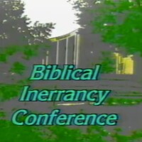 Inerrancy_Conference_1987-04-Clark_Pinnock-What_Is_Biblical_Inerrancy Inerrancy_Conference_1987-04-Clark_Pinnock-What_Is_Biblical_Inerrancy